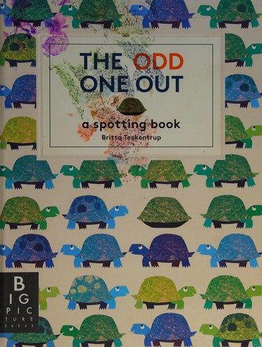 The Odd One Out: a spotting book (Britta Teckentrup)