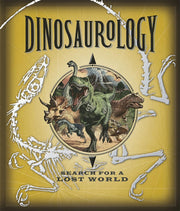 Dinosaurology (Ology)