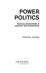 Power Politics: Political Encounters in Industry and Engineering