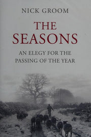 The Seasons: A Celebration of the English Year