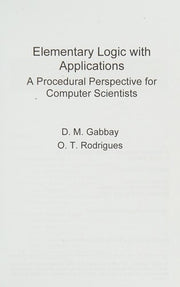 Elementary Logic with Applications: A Procedural Perspective for Computer Scientists: 65 (Logic (Yellow))