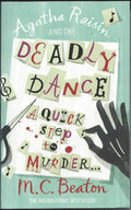 Agatha Raisin and the Deadly Dance