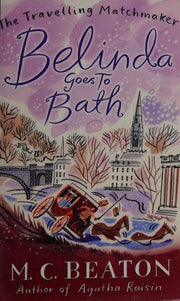 Belinda Goes to Bath (Travelling Matchmaker 2)