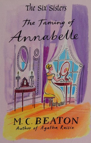 The Taming of Annabelle (The Six Sisters Series)