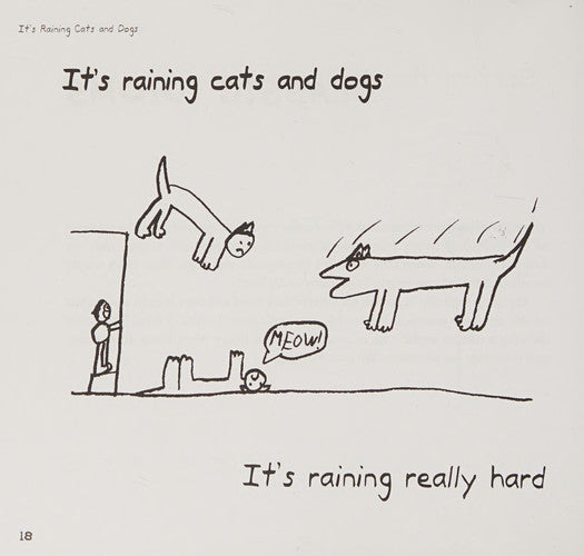 It's Raining Cats and Dogs