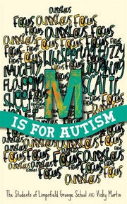 M is for Autism: selected for The Reading Agency's "Reading Well for children" initiative