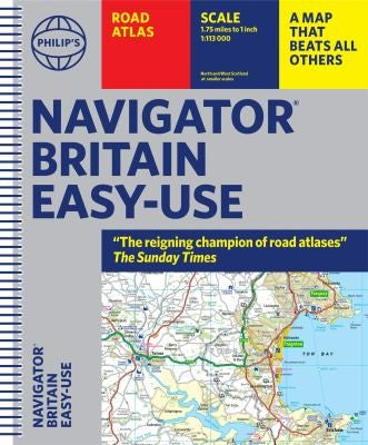 Philip's Navigator Britain Easy Use Format: (Spiral binding) (Philip's Road Atlases)