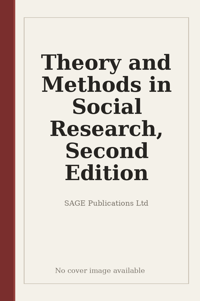 Theory and Methods in Social Research, Second Edition - no cover image available