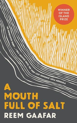 A Mouth Full of Salt – #1 Indie Bestseller (Saqi Bookshelf)