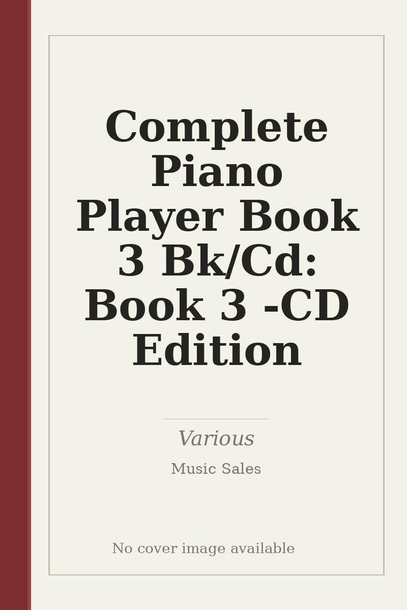 Complete Piano Player Book 3 Bk/Cd: Book 3 - CD Edition - no cover image available