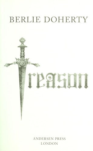 Treason: The thrilling Tudor adventure