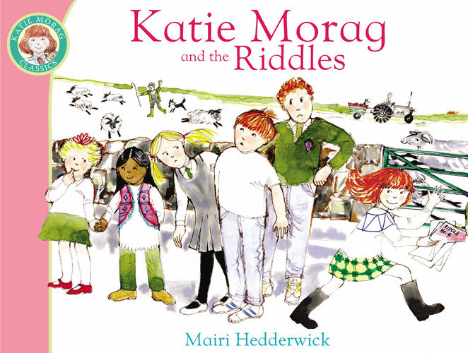 Katie Morag And The Riddles: Volume 10 (Katie Morag, 6)