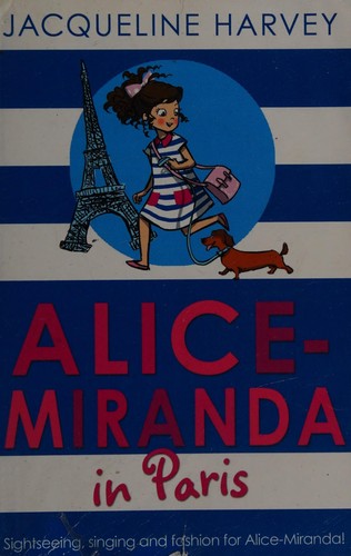 Alice-Miranda in Paris: 7 (Alice-Miranda, 7)