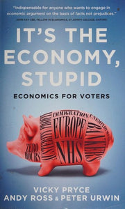 It's the Economy, Stupid: Economics for Voters