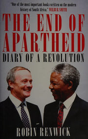 The End of Apartheid: Diary of a Revolution
