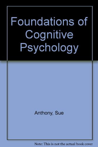Foundations of Cognitive Psychology