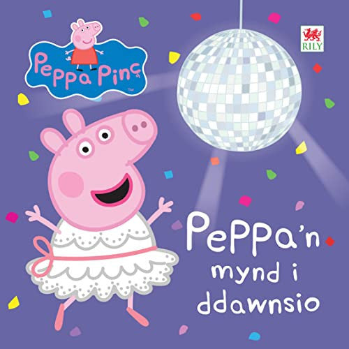 Peppa'n Mynd i Ddawnsio| Peppa Pinc | Llyfr Cymraeg | Welsh board book | 'Peppa Pig: Peppa Goes Dancing' is the English title | enjoy reading Peppa in Welsh! |for young children 18 months plus