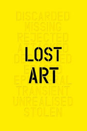 Lost Art: Missing Artworks of the Twentieth Century