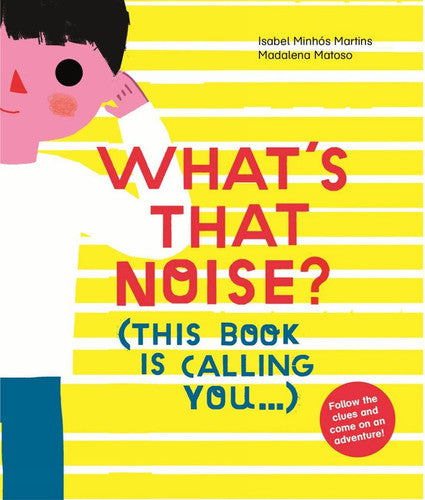 Whats That Noise: This Book Is Calling You...