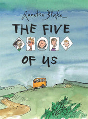 The Five of Us: Quentin Blake