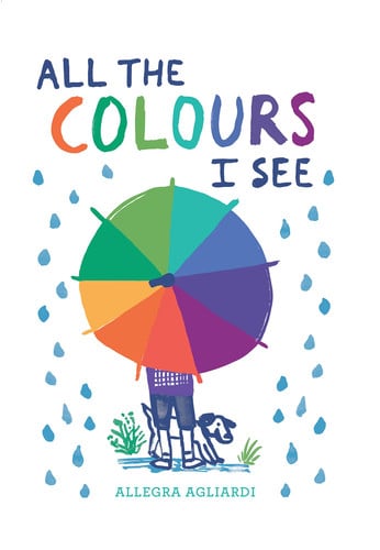 All The Colours I See: Allegra Agliardi