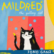 Mildred the Gallery Cat: A Picture Book