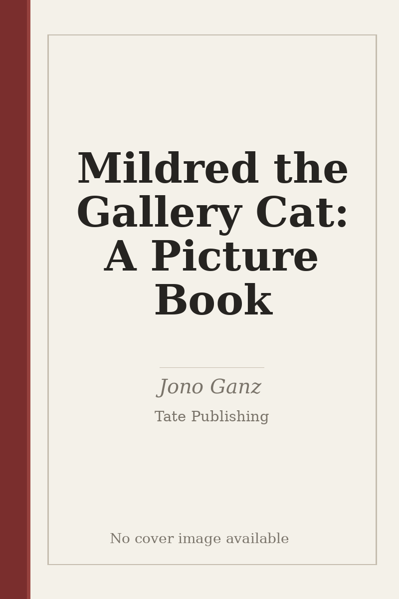 Mildred the Gallery Cat: A Picture Book - no cover image available