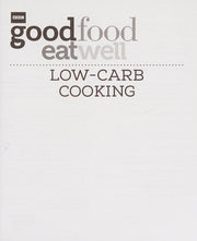 Good Food: Low-Carb Cooking (Everyday Goodfood)