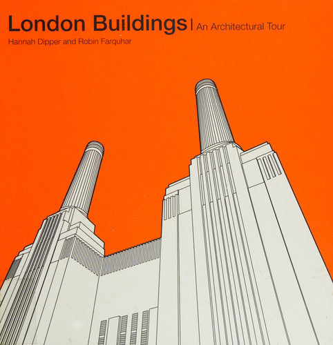 London Buildings: An Architectural Tour