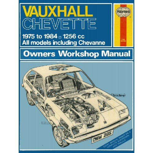 Vauxhall Chevette 1256c.c., 1975-84 Owner's Workshop Manual (Service & repair manuals)