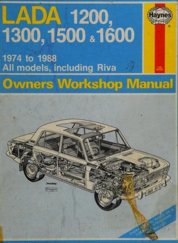 Lada 1200, 1300, 1500 and 1600 1978 to 1988 All Models Including Riva Owner's Workshop Manual