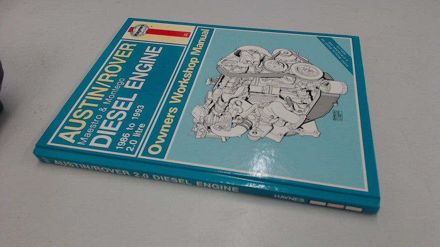 Austin/Rover 2.0 Litre Diesel Engine Owner's Workshop Manual (Service & repair manuals)