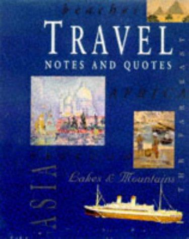 Travel Notes and Quotes (Gift Stationary S.)