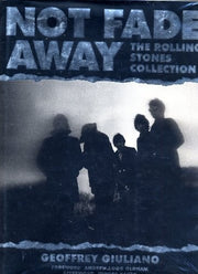 NOT FADE AWAY ROLLING STONE