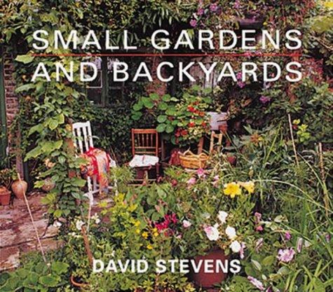 Small Gardens and Backyards