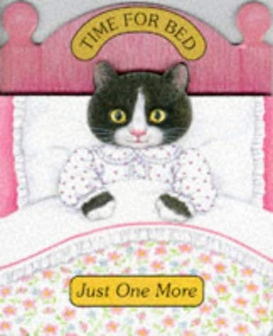 Just One More (Time for Bed Board Books)