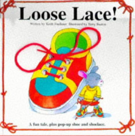 Loose Lace!