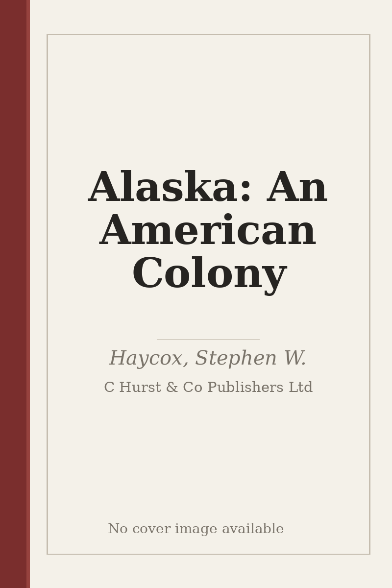 Alaska: An American Colony - no cover image available