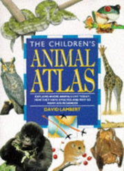 The Children's Animal Atlas