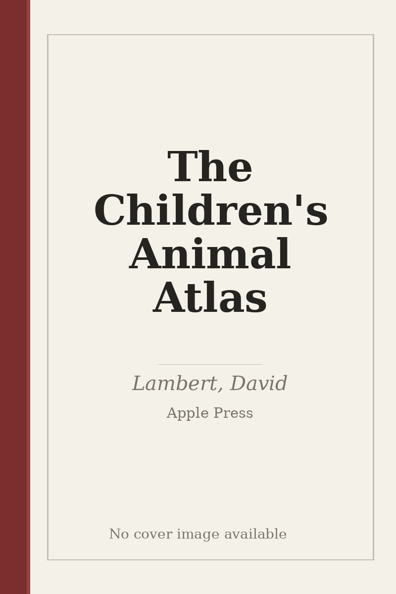 The Children's Animal Atlas - no cover image available