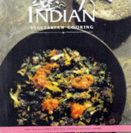 Indian Vegetarian Cooking (Ethnic Cookery S.)