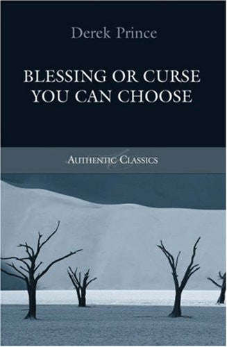 Blessing or Curse You Can Choose! (Authentic Classics)