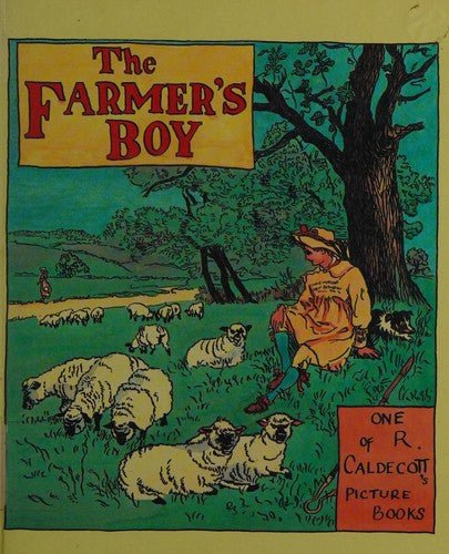 The Farmer's Boy (The Randolph Caldecott series)