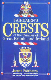 Crests of the Families of Great Britain and Ireland