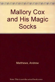 Mallory Cox and His Magic Socks