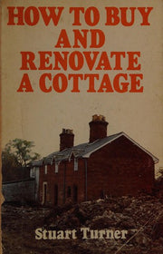 How to Buy and Renovate a Cottage