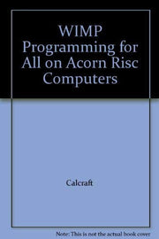 Wimp Programming for All on Acorn RISC Computers