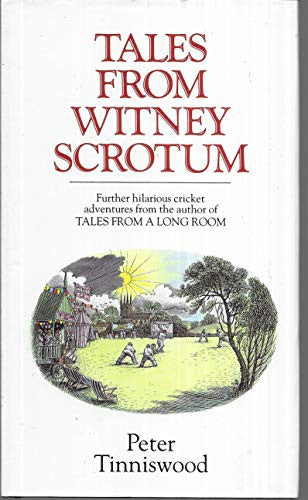 Tales from Witney Scrotum
