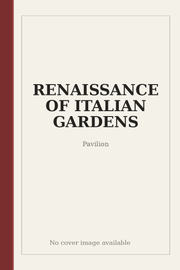 RENAISSANCE OF ITALIAN GARDENS