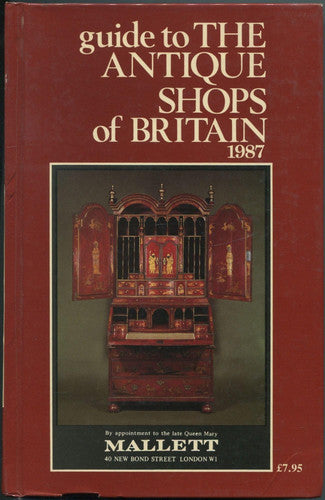 Guide to the Antique Shops of Britain 1987